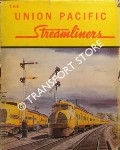 Book cover of The Union Pacific Streamliners by KRATVILLE, William W.